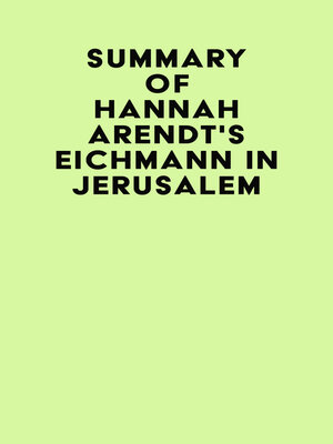 cover image of Summary of Hannah Arendt's Eichmann in Jerusalem